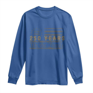 250 Years of Freedom American Flag Vintage Long Sleeve Shirt 1776-2026 We The People Patriotic Heritage TS02 Royal Blue Print Your Wear