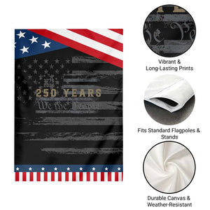 250 Years of Freedom American Flag Vintage Patriotic Garden Flag 1776-2026 We The People Patriotic Heritage TS02 Print Your Wear