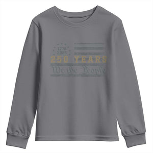250 Years of Freedom American Flag Vintage Youth Sweatshirt 1776-2026 We The People Patriotic Heritage TS02 Charcoal Print Your Wear