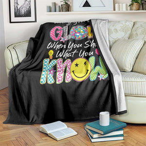 Motivational Test Day Glow Throw Blanket Today You Will Glow When You Show What You Know TS02 Print Your Wear