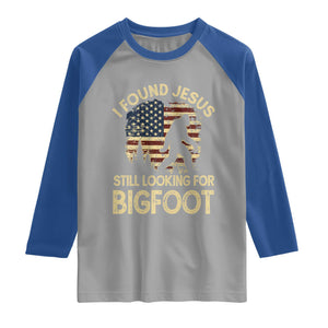 I Found Jesus Still Looking for Bigfoot Patriotic Raglan Shirt American Flag Christian Religious Sasquatch Vintage TS02 Sport Gray Royal Print Your Wear