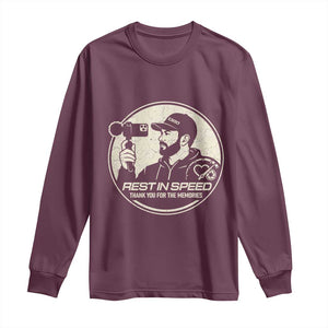 Rest In Speed Thank You For The Memories Long Sleeve Shirt Automotive Media Legend Memorial Tribute TS02 Maroon Print Your Wear