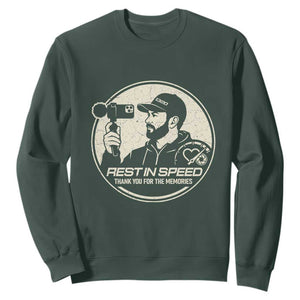 Rest In Speed Thank You For The Memories Sweatshirt Automotive Media Legend Memorial Tribute TS02 Dark Forest Green Print Your Wear