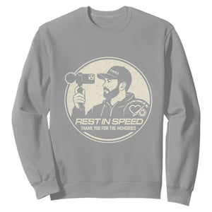 Rest In Speed Thank You For The Memories Sweatshirt Automotive Media Legend Memorial Tribute TS02 Sport Gray Print Your Wear