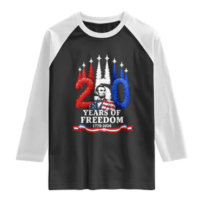 250 Years of Freedom Abraham Lincoln Patriotic Raglan Shirt US Fighter Jets Red White and Blue 1776 to 2026 Semiquincentennial TS02 Black White Print Your Wear