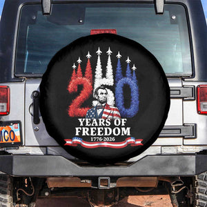 250 Years of Freedom Abraham Lincoln Patriotic Spare Tire Cover US Fighter Jets Red White and Blue 1776 to 2026 Semiquincentennial TS02 No hole Black Print Your Wear