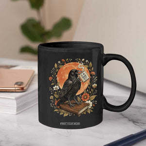 Is He Dead Yet Raven Drinking Coffee Coffee Mug Vintage Book Political Dark Humor TS02 Print Your Wear