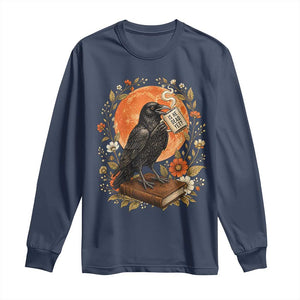 Is He Dead Yet Raven Drinking Coffee Long Sleeve Shirt Vintage Book Political Dark Humor TS02 Navy Print Your Wear
