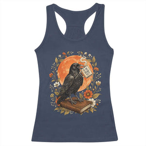 Is He Dead Yet Raven Drinking Coffee Racerback Tank Top Vintage Book Political Dark Humor TS02 Navy Print Your Wear