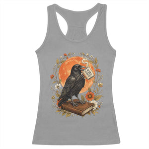 Is He Dead Yet Raven Drinking Coffee Racerback Tank Top Vintage Book Political Dark Humor TS02 Sport Gray Print Your Wear