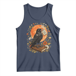 Is He Dead Yet Raven Drinking Coffee Tank Top Vintage Book Political Dark Humor TS02 Navy Print Your Wear