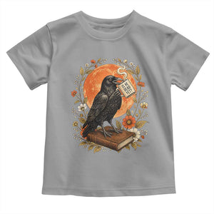 Is He Dead Yet Raven Drinking Coffee Toddler T Shirt Vintage Book Political Dark Humor TS02 Sport Gray Print Your Wear