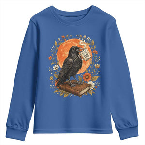 Is He Dead Yet Raven Drinking Coffee Youth Sweatshirt Vintage Book Political Dark Humor