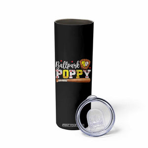 Ballpark Poppy Baseball and Softball Grandpa Skinny Tumbler Sports Grandfather Game Day Birthday Gifts