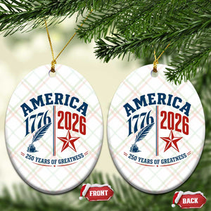 America 250 Years of Greatness Patriotic Ceramic Ornament Vintage 1776 to 2026 Quill and Star Semiquincentennial TS02 Print Your Wear