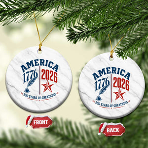 America 250 Years of Greatness Patriotic Ceramic Ornament Vintage 1776 to 2026 Quill and Star Semiquincentennial TS02 1pc White Marble Print Your Wear