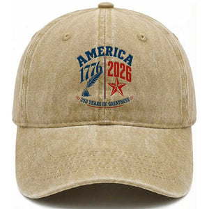 America 250 Years of Greatness Patriotic Washed Cotton Baseball Cap Vintage 1776 to 2026 Quill and Star Semiquincentennial TS02 Print Your Wear