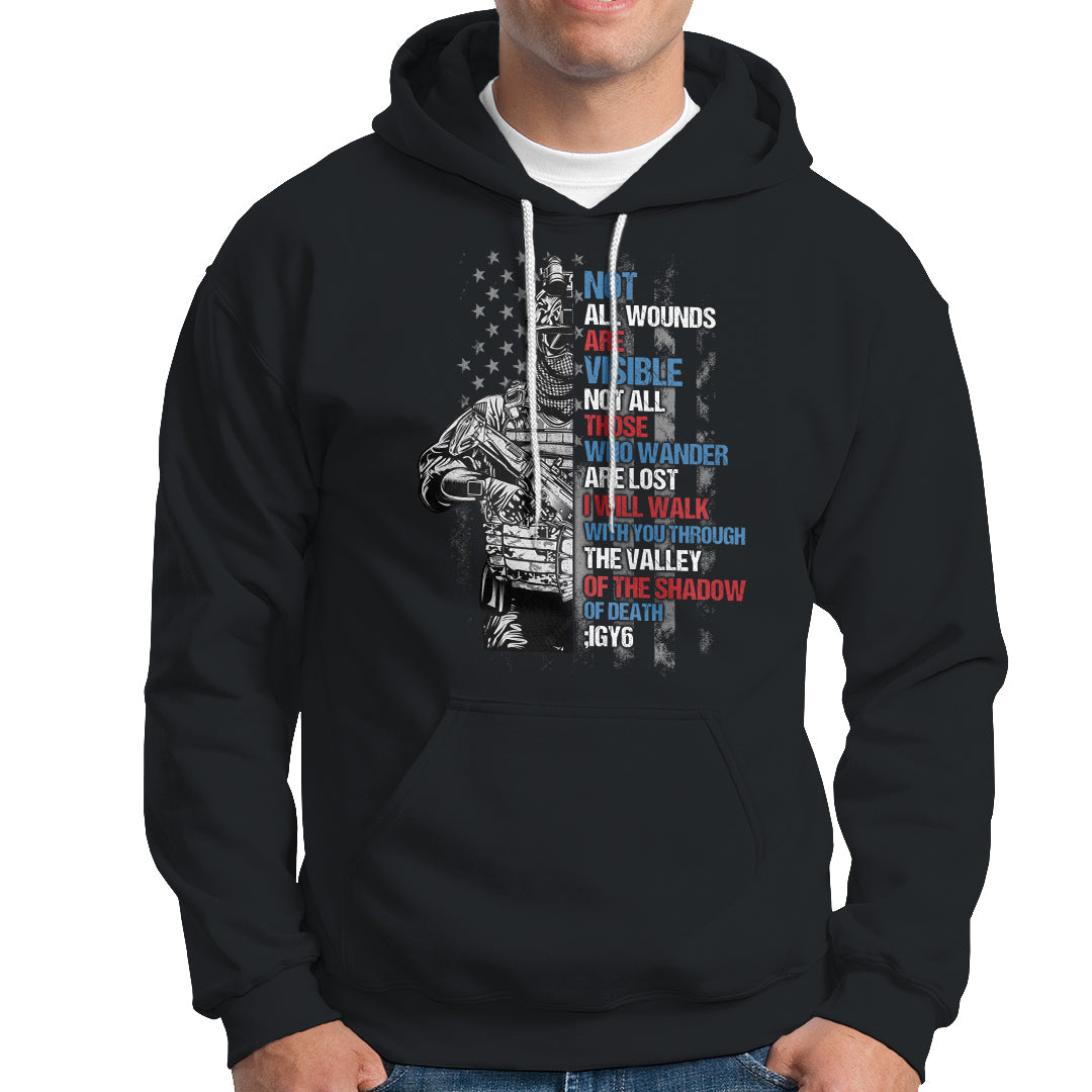 Veteran PTSD Hoodie Not All Wounds Are Visible Not All Those Who Wander Are Lost American Flag Soldier TS02 Printyourwear