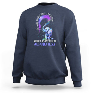 Suicide Prevention Awareness Sweatshirt No Story Should End Teal Purple Ribbon Suicide Prevention TS02 Navy Print Your Wear