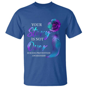 Suicide Prevention Awareness T Shirt Stay Your Story Is Not Over Semicolon Suicide Prevention TS02 Royal Blue Printyourwear