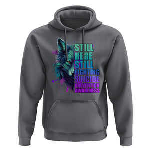Wolf Still Here Still Fighting Suicide Prevention Awareness Hoodie TS02 Charcoal Print Your Wear