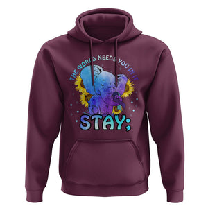 Suicide Prevention Awareness Hoodie Stay The World Needs You Elephant 988 Suicide Prevention TS02 Maroon Print Your Wear