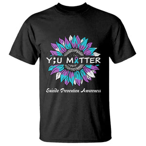 You Matter Sunflower Semicolon Suicide Prevention Awareness T Shirt TS02 Black Printyourwear