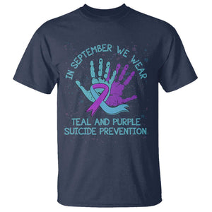 Suicide Prevention Awareness T Shirt In September We Wear Teal Purple Ribbon Suicide Awareness TS02 Navy Printyourwear