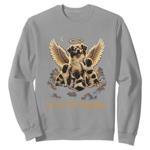 Justice For Wangwang Angel Dog Halo Puppies Sweatshirt Heavenly Pet Loss Memorial Graphic TS02 Sport Gray Print Your Wear