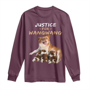 Justice For Wangwang Mother Dog Newborn Puppies Long Sleeve Shirt Animal Rights Awareness Graphic TS02 Maroon Print Your Wear