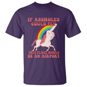 Sarcastic Quotes T Shirt If Assholes Could Fly This Place Would Be An Airport Gag Asshole Joke TS02 Purple Printyourwear