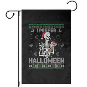 Funny Skeleton Christmas Garden Flag I Prefer Halloween Spooky Xmas Holiday TS02 Black Print Your Wear