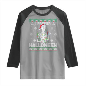Funny Skeleton Christmas Raglan Shirt I Prefer Halloween Spooky Xmas Holiday TS02 Sport Gray Black Print Your Wear