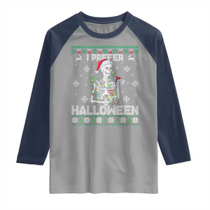 Funny Skeleton Christmas Raglan Shirt I Prefer Halloween Spooky Xmas Holiday TS02 Sport Gray Navy Print Your Wear