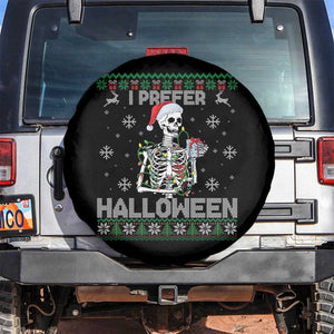 Funny Skeleton Christmas Spare Tire Cover I Prefer Halloween Spooky Xmas Holiday TS02 No hole Black Print Your Wear