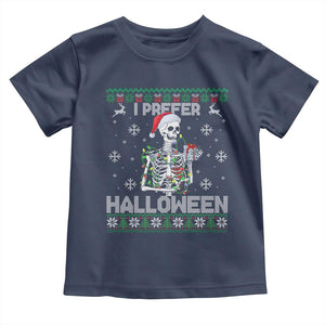 Funny Skeleton Christmas Toddler T Shirt I Prefer Halloween Spooky Xmas Holiday TS02 Navy Print Your Wear