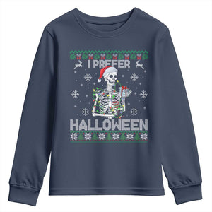 Funny Skeleton Christmas Youth Sweatshirt I Prefer Halloween Spooky Xmas Holiday TS02 Navy Print Your Wear