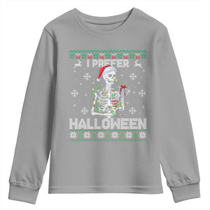 Funny Skeleton Christmas Youth Sweatshirt I Prefer Halloween Spooky Xmas Holiday TS02 Sport Gray Print Your Wear