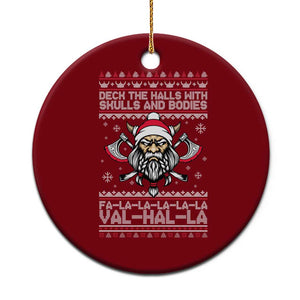 Deck The Halls With Skulls and Bodies Ceramic Ornament Viking Christmas Fa La La Valhalla TS02 1pc Red Print Your Wear