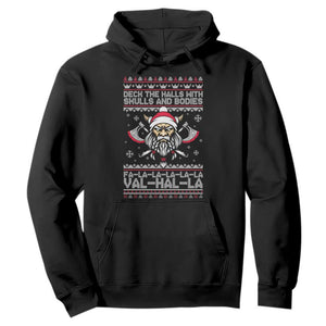 Deck The Halls With Skulls and Bodies Hoodie Viking Christmas Fa La La Valhalla TS02 Black Print Your Wear