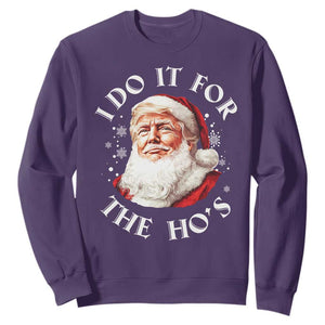 Christmas Trump Sweatshirt I Do It For The Hos Santa Donald TS02 Purple Print Your Wear