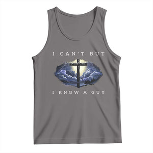 Christian Faith Tank Top I Can't But I Know A Guy Christ Cross TS02 Deep Heather Print Your Wear