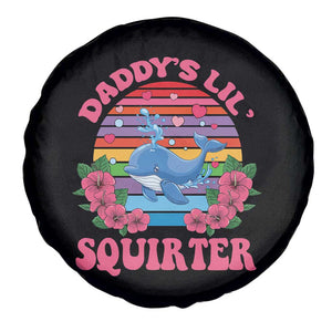 Funny Daddy's Lil Squirter Spare Tire Cover Cute Whale Inappropriate Embarrassing Adult Joke TS02 Print Your Wear