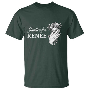 Justice for Renee T Shirt Floral Rose Memorial Minneapolis Jane 8 2026 Tribute TS02 Dark Forest Green Print Your Wear