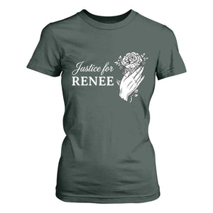 Justice for Renee T Shirt For Women Floral Rose Memorial Minneapolis Jane 8 2026 Tribute TS02 Dark Forest Green Print Your Wear