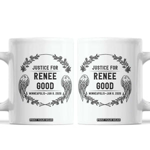 Justice for Renee Good Coffee Mug Minneapolis January 8 2026 Tribute Memorial Wreath TS02 White Print Your Wear
