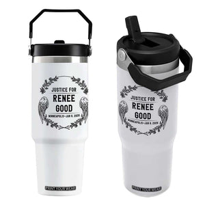 Justice for Renee Good Flip Straw Tumbler Minneapolis January 8 2026 Tribute Memorial Wreath TS02 One Size: 30 oz White Print Your Wear