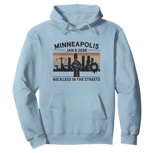 Minneapolis January 8 2026 Justice Movement Hoodie Reckless in the Streets Protest TS02 Light Blue Print Your Wear