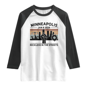 Minneapolis January 8 2026 Justice Movement Raglan Shirt Reckless in the Streets Protest TS02 White Black Print Your Wear