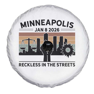 Minneapolis January 8 2026 Justice Movement Spare Tire Cover Reckless in the Streets Protest TS02 Print Your Wear